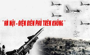 Kỷ niệm 49 năm chiến thắng “Hà Nội - Điện Biên Phủ trên không” (12/1972 – 12/2021)