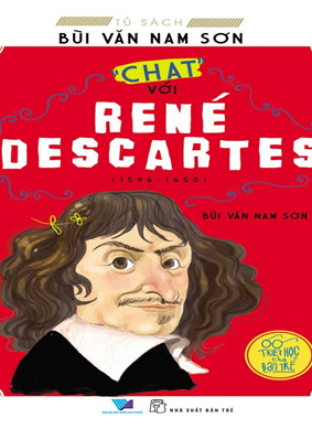 Giới thiệu cuốn sách “Chat vơi René Descartes”
